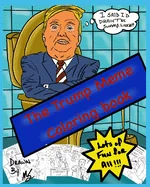 The Trump Meme Coloring Book — Graphic Novels