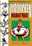 The Turducken Holiday Feast