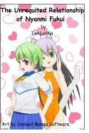 The Unrequited Relationship of Nyanmi Fukui-B&W Ed