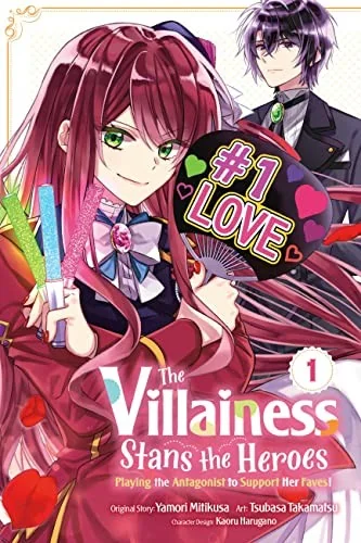 The Villainess Stans the Heroes: Playing the Antagonist to Support Her Faves!, Vol. 1 — Manga