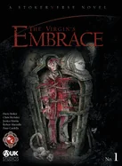 The Virgin's Embrace: A thrilling adaptation of a story originally written by Bram Stoker (Collector's Hardback)
