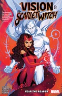 The Vision & the Scarlet Witch: Fear the Reaper