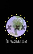 THE WADING RooM: by JIG3125