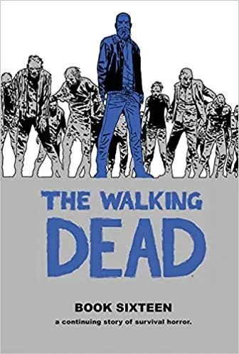 The Walking Dead Book 16 — Horror Comics