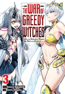 The War of Greedy Witches, Vol. 3