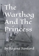 The Warthog And The Princess — Fantasy Comics