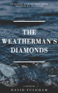 The Weatherman's Diamonds
