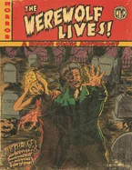 The Werewolf Lives!: A Horror Comic Anthology Magazine (Standard)