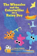 The Whuzzles and the Catertwiller on a Rainy Day — Humor Comics
