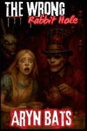 The Wrong Rabbit Hole