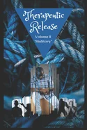 Therapeutic Release: Volume 2