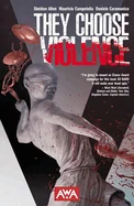 They Choose Violence