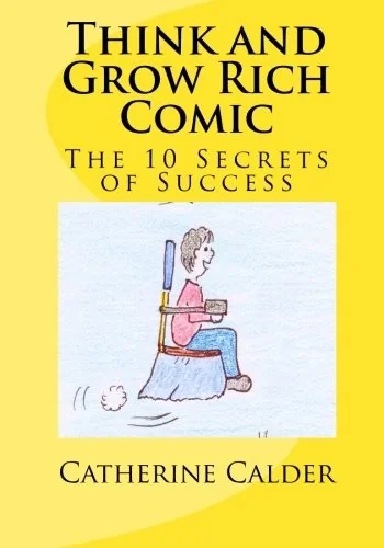 Think and Grow Rich Comic: The 10 Secrets of Success