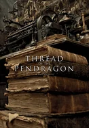 Thread of the Pendragon