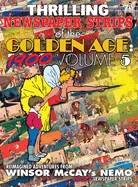 Thrilling Newspaper Strips of the Golden Age: Volume 5 (Hardcover): Volume 5
