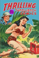 Thrilling Throwback Comics — Superhero Comics