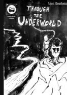 Through the Underworld