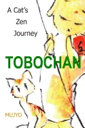 Tobochan: A Cat's Zen Journey