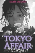 Tokyo Affair: Testarosa 11