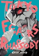 Tokyo Fears Rhapsody, Vol. 1 — Manga