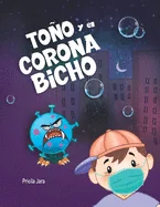Tono y el Coronabicho