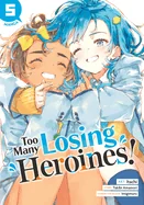 Too Many Losing Heroines! (Manga) Vol. 5