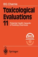 Toxicological Evaluations 11: Potential Health Hazards of Existing Chemicals (Softcover Reprint of the Original 1st 1997)