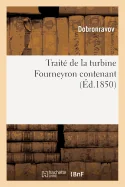 Traite de la Turbine Fourneyron
