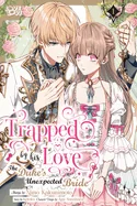 Trapped by His Love: The Duke's Unexpected Bride, Volume 1 — Manga