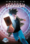 Tribute: Kazuo Takahashi: Creator of Yu-Gi-Oh! — Biography Memoir