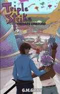 Triple Strike: Threads Unbound
