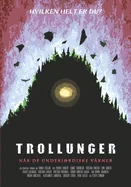 Trollunger: Nar De Underjordiske Vakner