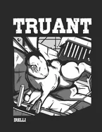 Truant: The Escape — Graphic Novels