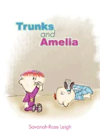 Trunks and Amelia
