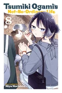 Tsumiki Ogami's Not-So-Ordinary Life, Vol. 8