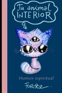 Tu animal interior: Humor espiritual