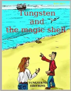 Tungsten and the magic shell