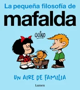 Un Aire de Familia (La Pequena Filosofia de Mafalda) / A Family Resemblance