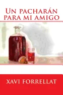 Un pacharan para mi amigo