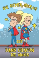 Un Super-Heros Est Dans Chacun de Nous — Superhero Comics
