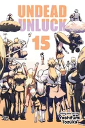 Undead Unluck, Vol. 15 — Manga