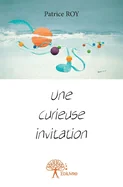 Une curieuse invitation