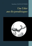 Une Usher aux iles paradisiaques