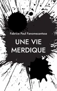 Une vie merdique — Nonfiction Comics