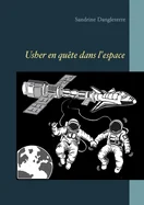 Usher en quete de l'espace