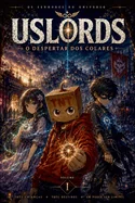 Uslords - O Despertar Dos Colares