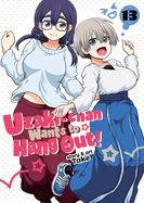 Uzaki-Chan Wants to Hang Out! Vol. 13