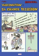 Vaccination: La grande illusion (4e edition)