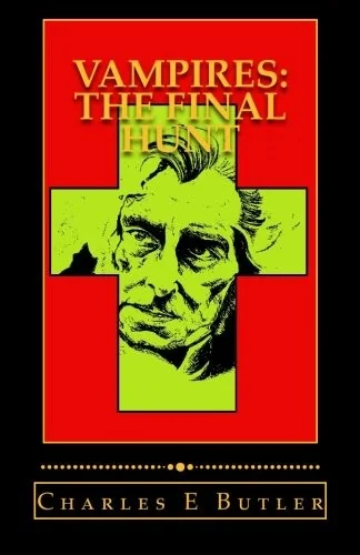 Vampires; the final hunt