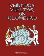 Veintidos Vueltas Un Kilometro